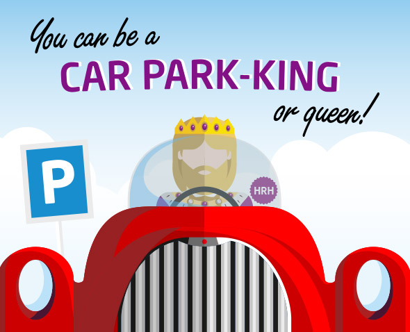 You can be a car park-king or queen!